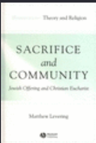 Sacrifice and Community: Jewish Offering and Christian Eucharist